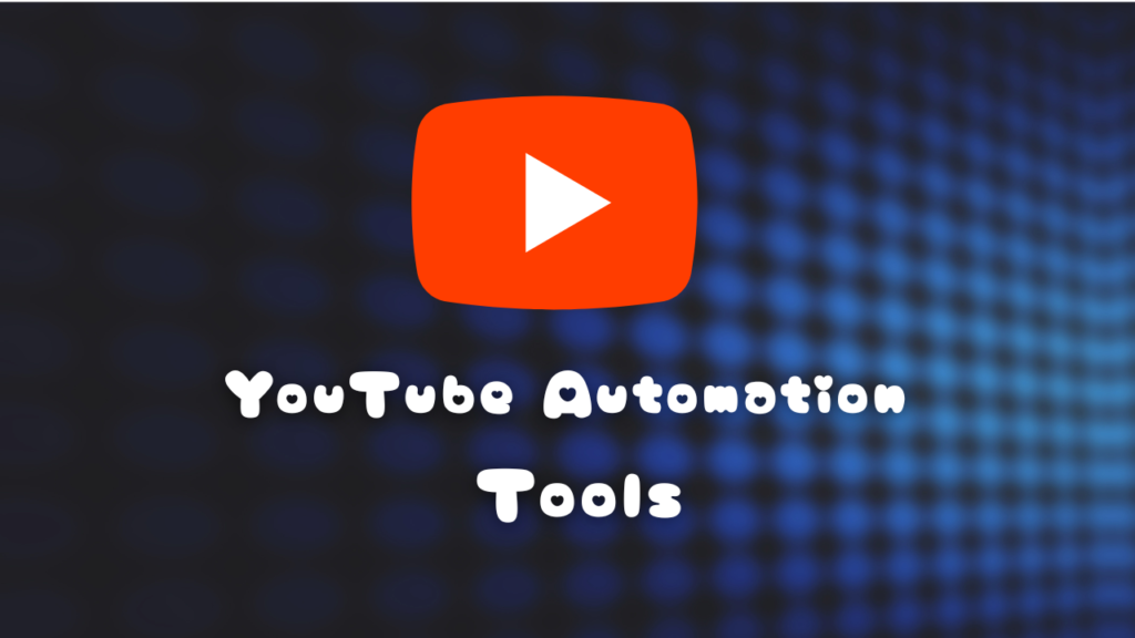 AI tools for youtube automation